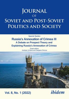 The 2014 Annexation of Crimea: A Case Study in Post-Soviet Geopolitics and the Revival of Great Power Politics